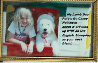 Title: My Lamb Dog Petey, Author: Casey Heinzism