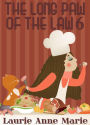 The Long Paw of the Law 6