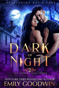 Title: Dark of Night (The Thorne Hill Series, #2), Author: Emily Goodwin