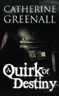 A Quirk of Destiny - The Preview