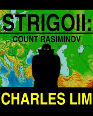 Title: Strigoii: Count Rasiminov, Author: Charles Lim