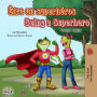 Être un superhéros Being a Superhero : French English Bilingual Book (French English Bilingual Collection)