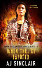 When They're Exposed (Death's Relentless Dance (A Reverse Harem Romance), #1.5)