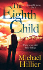 The Eighth Child (Adventure, Mystery, Romance, #1)
