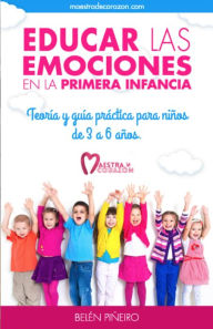 Title: Educar las emociones en la primera infancia, Author: Belén Piñeiro