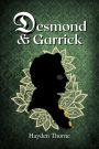 Desmond and Garrick