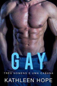 Title: Gay, Author: Kathleen Hope