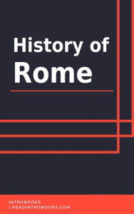 Title: History of Rome, Author: IntroBooks Team