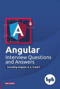 Title: Angular Interview Questions and Answers, Author: Anil Singh