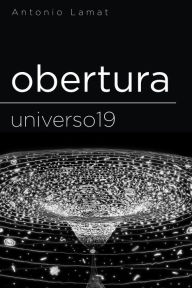 Title: Obertura (Universo19), Author: Antonio Lamat
