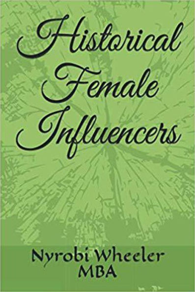 Historical Female Influencers