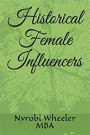 Historical Female Influencers