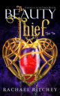 The Beauty Thief (Chronicles of the Twelve Realms, #1)
