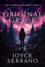 Original Grace (The Turned Gods, #1)