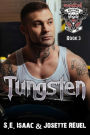 Tungsten (Wicked Griffins RH MC, #3)
