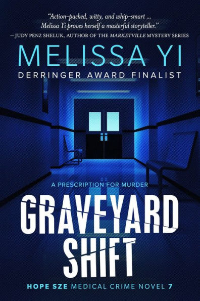 Graveyard Shift (Hope Sze Medical Crime, #7)