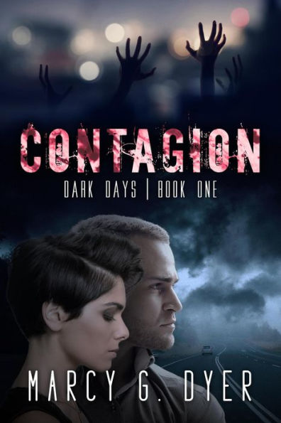 Contagion (Dark Days, #1)