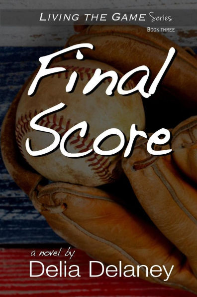 Final Score (Living the Game, #3)