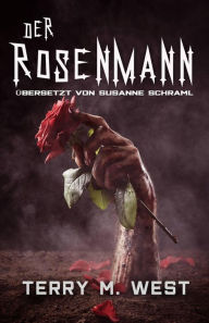 Title: Der Rosenmann, Author: Terry M. West