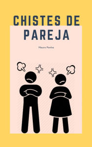 Title: Chistes de pareja, Author: Mauro Penha