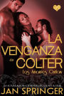 La Venganza de Colter (Los Amantes Outlaw)