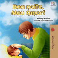 Title: Boa noite, Meu Amor! (Portuguese - Portugal Bedtime Collection), Author: Shelley Admont