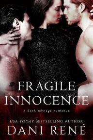 Title: Fragile Innocence, Author: Dani René
