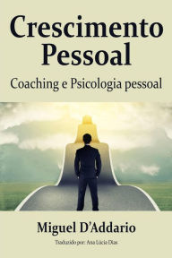 Title: Crescimento Pessoal, Author: Miguel D'Addario