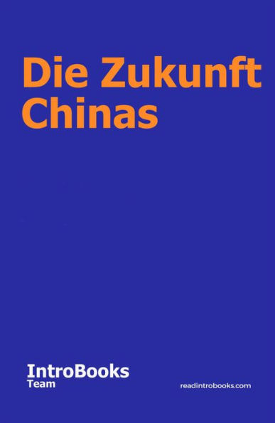 Die Zukunft Chinas