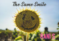 Title: The Same Smile, Author: RANI S