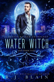 Title: Water Witch, Author: R.J. Blain