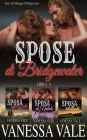 Le spose di Bridgewater, Serie sui Ménage di Bridgewater: Libri 4 - 6