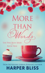 Title: More than Words (Pink Bean Series, #9), Author: Harper Bliss