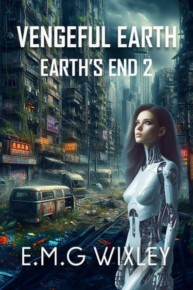 Vengeful Earth (Book Two in the Earth's End Series, #2)