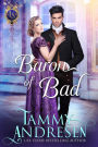 Baron of Bad (Lords of Scandal, #5)