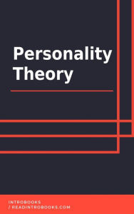 Title: Personality Theory, Author: IntroBooks Team