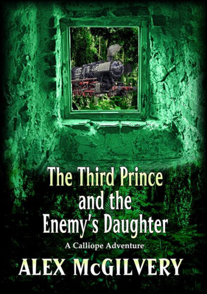 The Third Prince and the Enemy's Daughter (Calliope, #2.5)