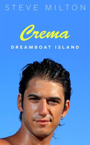 Title: Crema (Dreamboat Island, #1), Author: Steve Milton