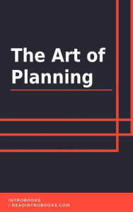 Title: The Art of Planning, Author: IntroBooks Team