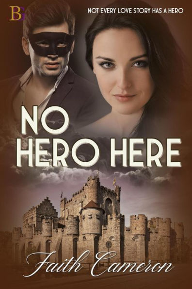 No Hero Here (Rise of the Heroine, #1)