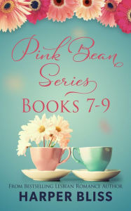 Title: Pink Bean Series: Books 7-9, Author: Harper Bliss