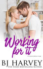 Working For It (Cook Brothers, #5)