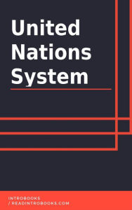 Title: United Nations System, Author: IntroBooks Team
