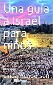 Title: Una guía a Israel para niños, Author: Linda Henderson