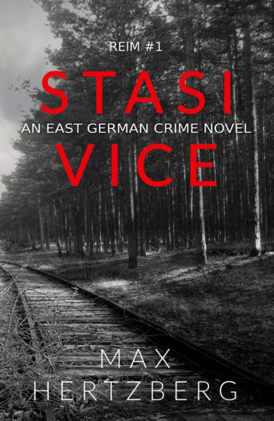 Stasi Vice (Reim, #1)