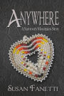 Anywhere (Sawtooth Mountains Stories, #3)