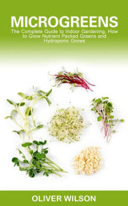 Title: Microgreens, Author: Oliver Wilson