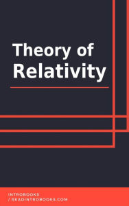 Title: Theory of Relativity, Author: IntroBooks Team