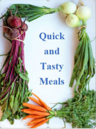 Title: Quick and Tasty Meals, Author: David Chamberlain