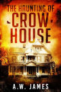 The Haunting of Crow House